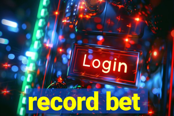 record bet